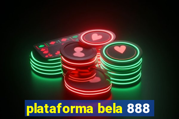 plataforma bela 888